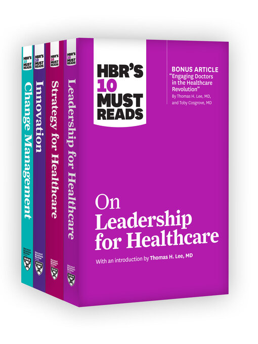 Title details for HBR's 10 Must Reads for Healthcare Leaders Collection by Harvard Business Review - Available